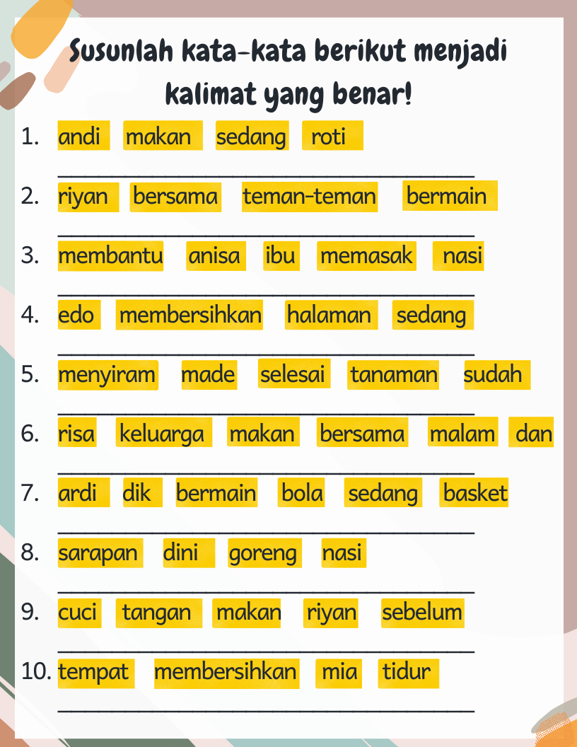 Lembar Kerja Menyusun Kata Menjadi Kalimat Bahasa indonesia kelas 4